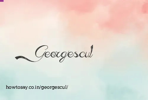 Georgescul