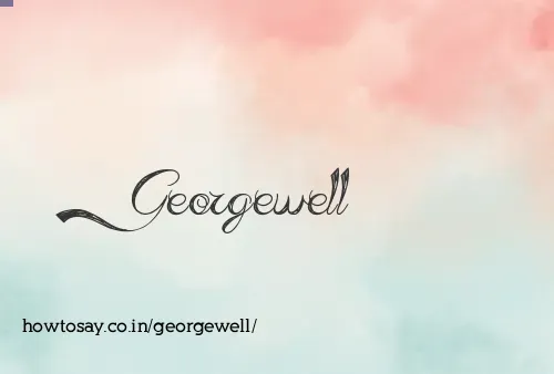 Georgewell