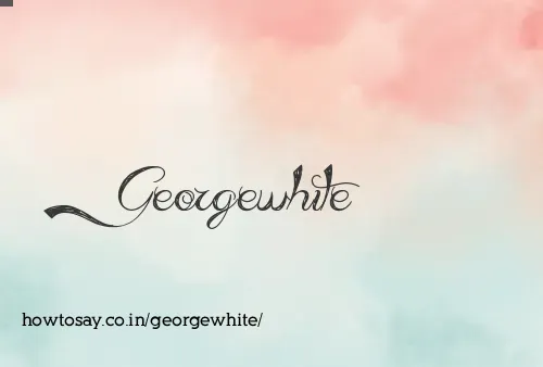 Georgewhite