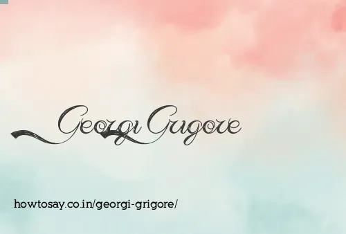Georgi Grigore