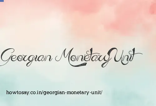 Georgian Monetary Unit