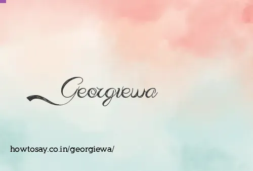 Georgiewa