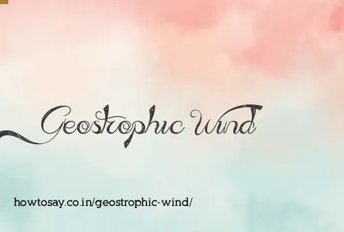 Geostrophic Wind