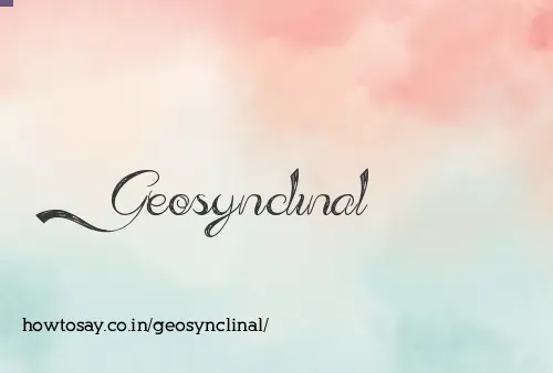 Geosynclinal