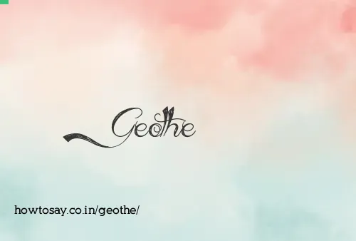 Geothe