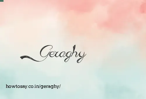 Geraghy