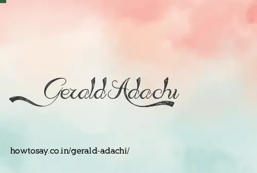 Gerald Adachi