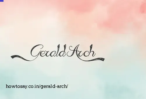 Gerald Arch