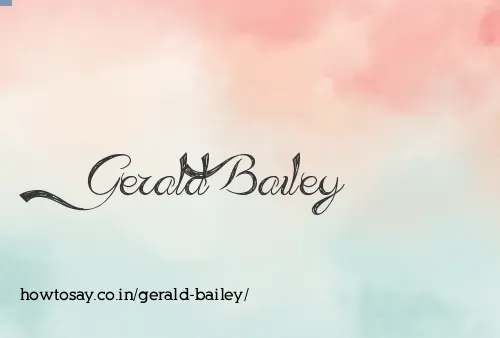 Gerald Bailey