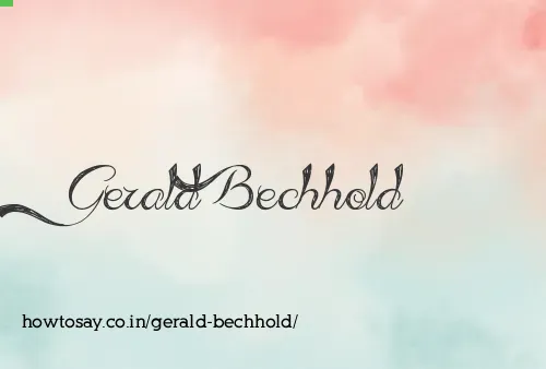 Gerald Bechhold