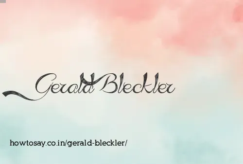 Gerald Bleckler