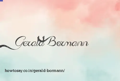 Gerald Bormann