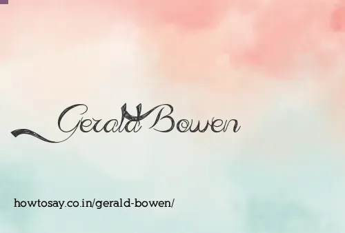 Gerald Bowen
