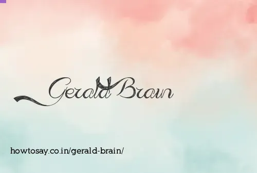 Gerald Brain