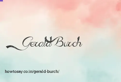 Gerald Burch