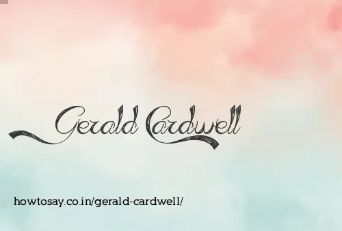 Gerald Cardwell