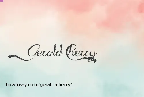 Gerald Cherry