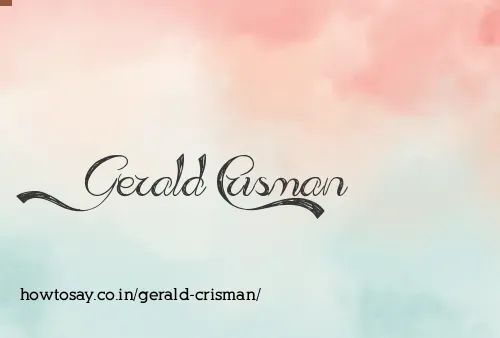 Gerald Crisman