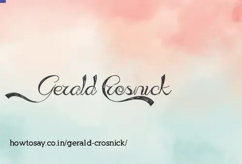 Gerald Crosnick