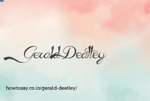 Gerald Deatley