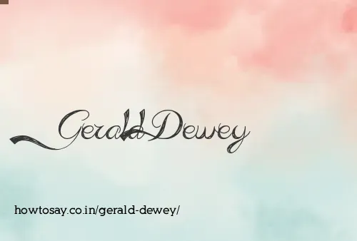 Gerald Dewey
