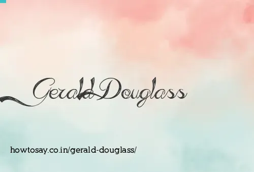 Gerald Douglass