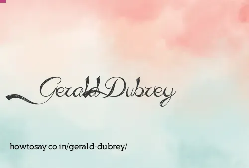 Gerald Dubrey