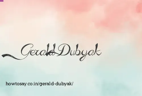 Gerald Dubyak