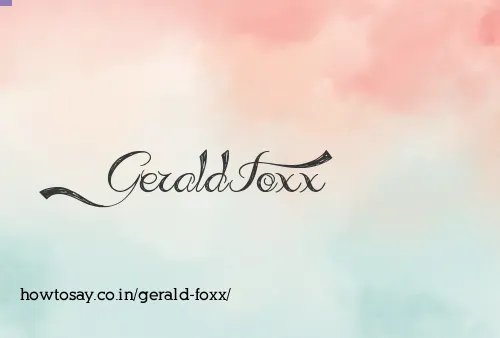 Gerald Foxx