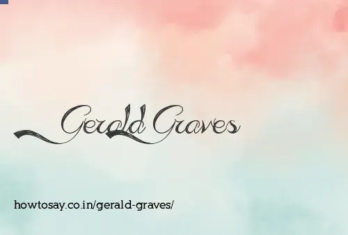 Gerald Graves