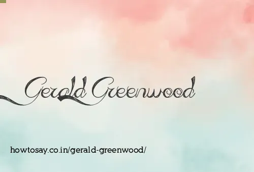 Gerald Greenwood