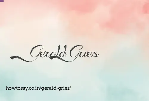 Gerald Gries
