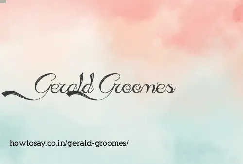 Gerald Groomes