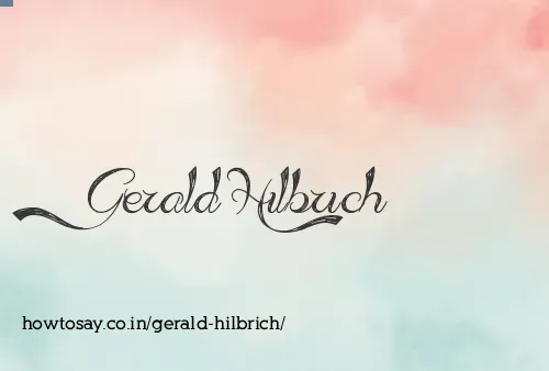 Gerald Hilbrich