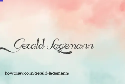 Gerald Lagemann