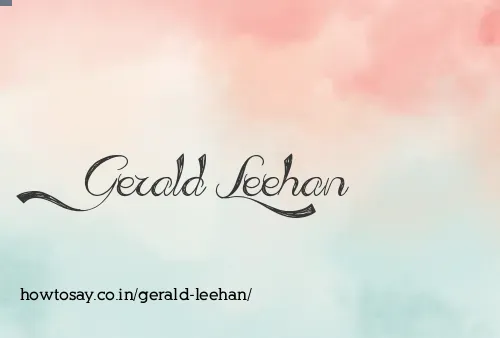 Gerald Leehan