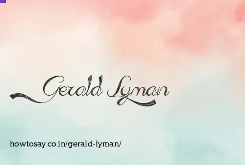 Gerald Lyman
