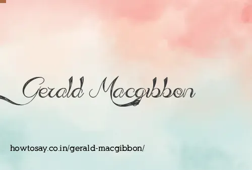 Gerald Macgibbon