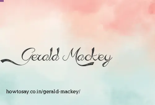 Gerald Mackey