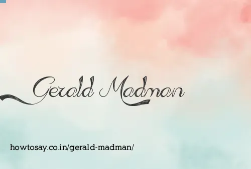Gerald Madman