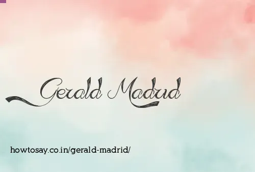 Gerald Madrid