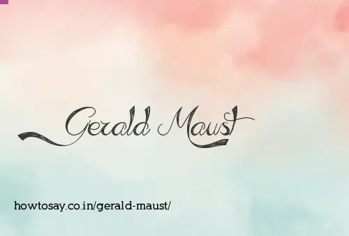 Gerald Maust