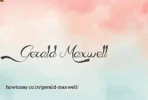 Gerald Maxwell