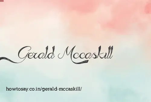 Gerald Mccaskill