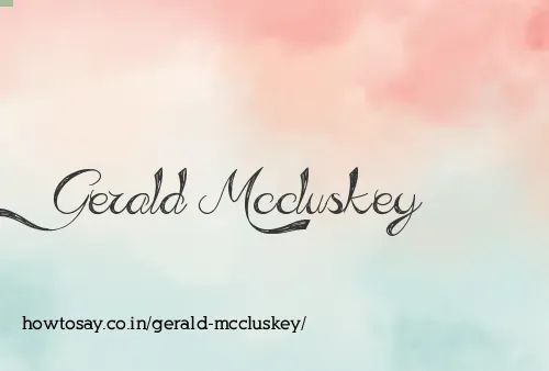 Gerald Mccluskey