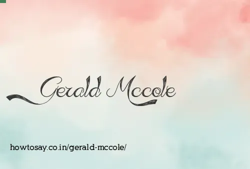Gerald Mccole