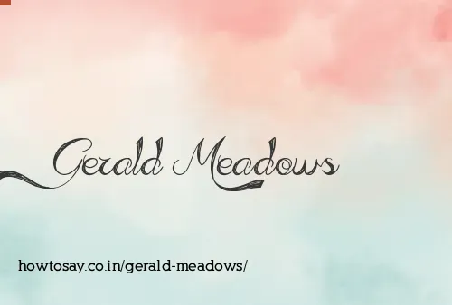 Gerald Meadows
