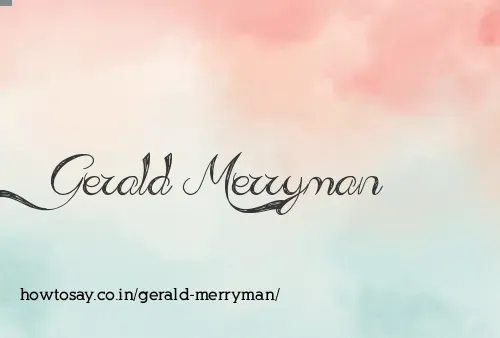 Gerald Merryman