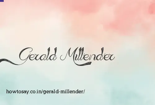 Gerald Millender