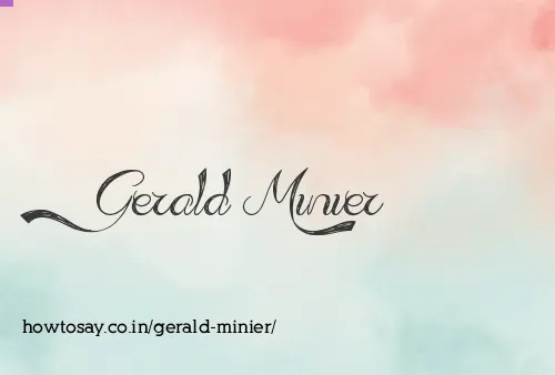 Gerald Minier